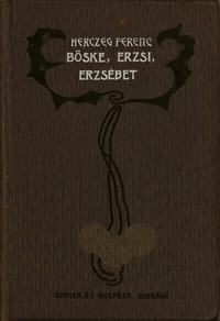 Cover of Böske, Erzsi, Erzsébet