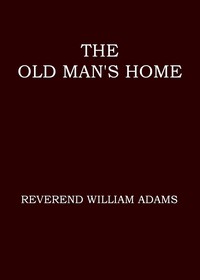 Cover of The old man's home