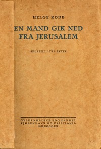 Cover of En Mand gik ned fra Jerusalem : $b skuespil i tre akter