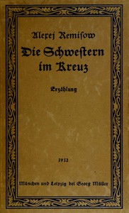 Cover of Die Schwestern im Kreuz : $b Erzählung
