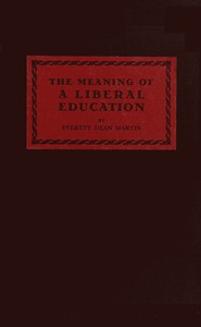 Cover of The meaning of a liberal education