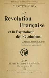 Cover of La Révolution Française et la psychologie des révolutions