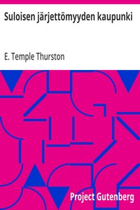 Cover of Suloisen järjettömyyden kaupunki