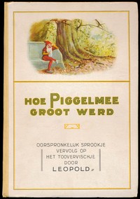 Cover of Hoe Piggelmee groot werd : $b Oorspronkelijk sprookje vervolg op het toovervischje