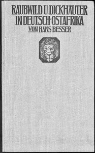 Cover of Raubwild und Dickhäuter in Deutsch-Ostafrika