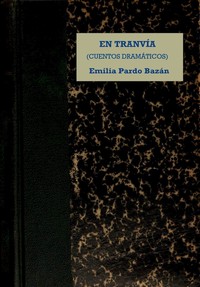 Cover of En tranvía : $b Cuentos dramáticos