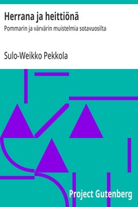 Cover of Herrana ja heittiönä : $b Pommarin ja värvärin muistelmia sotavuosilta