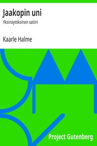 Cover of Jaakopin uni : $b Yksinäytöksinen satiiri