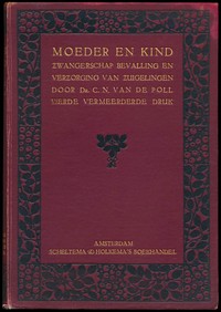 Cover of Moeder en kind : $b Zwangerschap bevalling en verzorging van zuigelingen