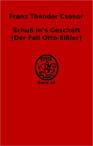 Cover of Schuß in's Geschäft (Der Fall Otto Eißler)