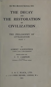 Cover of The decay and the restoration of civilization : $b The philosophy of civilization, part 1