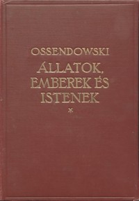 Cover of Állatok, emberek és istenek = $b Beasts, men and gods
