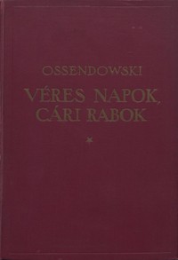 Cover of Véres napok, cári rabok = $b From president to prison