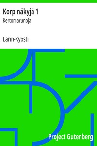 Cover of Korpinäkyjä 1 : $b Kertomarunoja