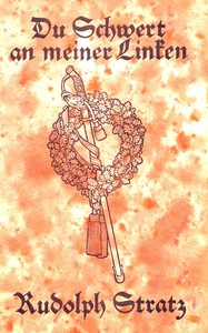 Cover of Du Schwert an meiner Linken : $b Ein Roman aus der deutschen Armee