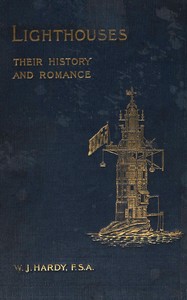 Cover of Lighthouses : $b Their history and romance