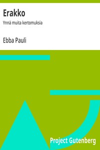 Cover of Erakko : $b Ynnä muita kertomuksia