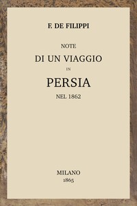 Cover of Note di un viaggio in Persia nel 1862
