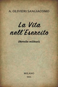 Cover of La vita nell'esercito : $b Novelle militari