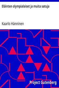 Cover of Eläinten olympialaiset ja muita satuja