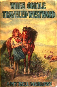 Cover of When Oriole traveled westward