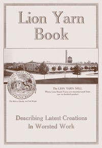 Cover of Lion yarn book : $b Describing latest creations in worsted work
