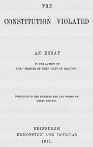 Cover of The constitution violated : $b An essay