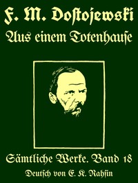 Cover of Sämtliche Werke 18 : $b Aus einem Totenhause