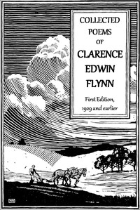Cover of Collected poems of Clarence Edwin Flynn, first series : $b 1929 and earlier