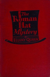 Cover of The Roman hat mystery : $b A problem in deduction