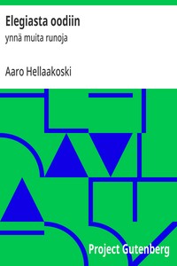 Cover of Elegiasta oodiin : $b ynnä muita runoja