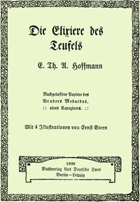 Cover of Die Elixiere des Teufels : $b Nachgelassene Papiere des Bruders Medardus, eines Kapuziners