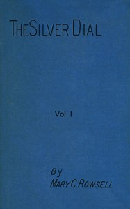 Cover of The silver dial, volume 1 (of 3)