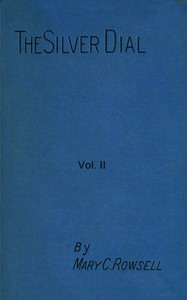 Cover of The silver dial, volume 2 (of 3)
