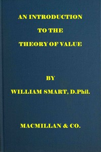 Cover of An introduction to the theory of value : $b On the lines of Menger, Weiser, and Böhm-Bawerk