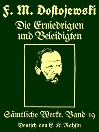 Cover of Sämtliche Werke 19 : $b Die Erniedrigten und Beleidigten
