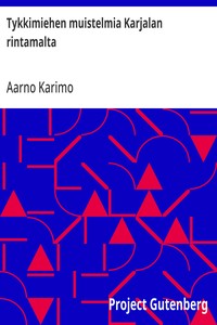 Cover of Tykkimiehen muistelmia Karjalan rintamalta