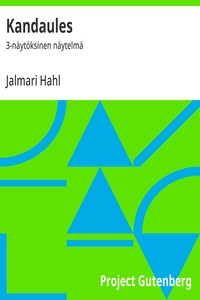 Cover of Kandaules : $b 3-näytöksinen näytelmä