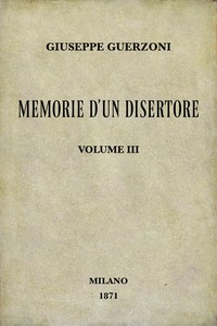 Cover of Memorie d'un disertore, vol. 3/3 : $b storia d'una famiglia di patriotti