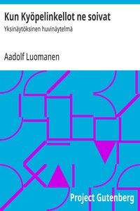 Cover of Kun Kyöpelinkellot ne soivat : $b Yksinäytöksinen huvinäytelmä