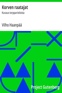 Cover of Korven raatajat : $b Kuvaus torpparioloista