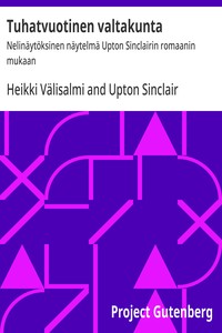 Cover of Tuhatvuotinen valtakunta : $b Nelinäytöksinen näytelmä Upton Sinclairin romaanin mukaan