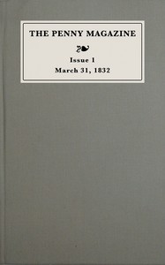 Cover of The penny magazine of the Society for the Diffusion of Useful Knowledge, issue 1, March 31, 1832