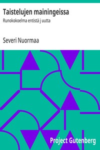 Cover of Taistelujen mainingeissa : $b Runokokoelma entistä j uutta