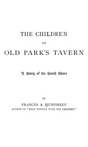 Cover of The children of Old Park's Tavern : $b A story of the South Shore