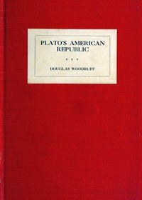 Cover of Plato's American Republic : $b Done out of the original