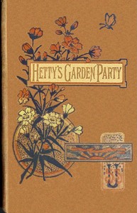 Cover of Hetty's garden-party, and what came of it