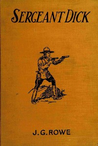 Cover of Sergeant Dick of the Royal Mounted Police : $b A thrilling story of the Canadian woods