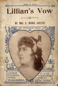 Cover of Lillian's vow : $b or, The mystery of Raleigh House