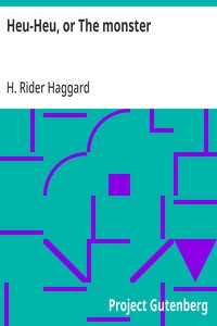 Cover of Heu-Heu, or The monster
